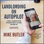 Landlording on AutoPilot [Audiobook]